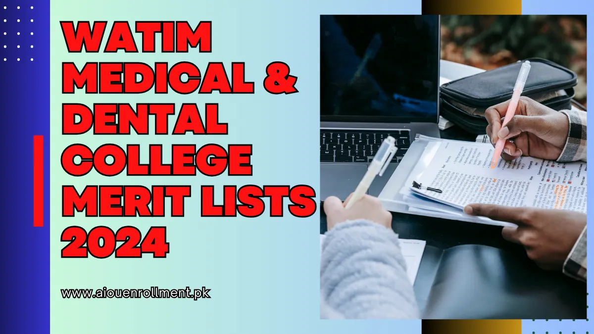 Watim Medical & Dental College Merit Lists