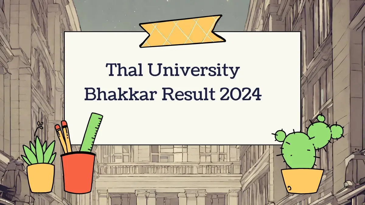 Thal University Bhakkar Result January 2024
