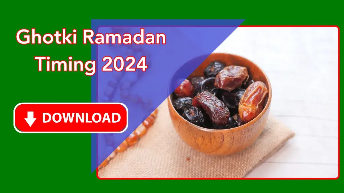 Ghotki Ramadan Timing 2024
