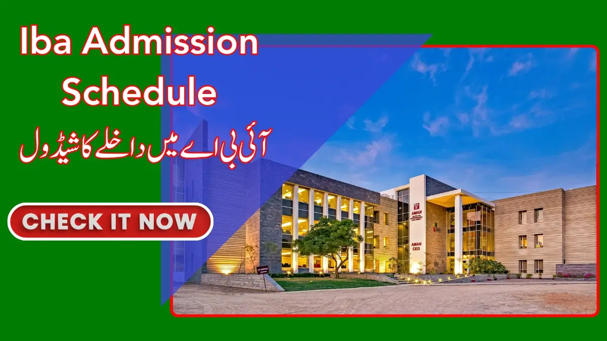 Iba Admission Schedule